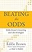 Beating the Odds: Eddie Brown's Investing and Life Strategies by Eddie Brown, Blair S. Walker