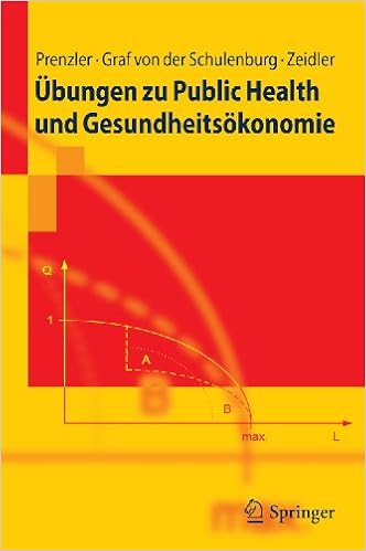 Ubungen Zu Public Health Und Gesundheitsokonomie Springer Lehrbuch German Edition Anne Prenzler J Matthias Graf Von Der Schulenburg Jan Zeidler Graf Von Der Schulenburg J Matthias Zeidler Jan Ebook Amazon Com
