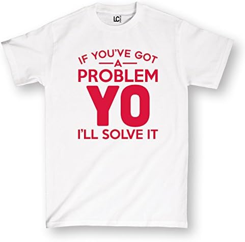 Instant Message If Youve Got A Problem I'llSolve It Funny Urban Fashion Humor Mens T-Shirt
