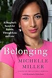 Belonging: A Daughter's Search for Identity Through