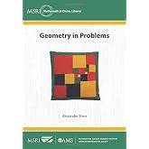 Geometry in Problems (MSRI Mathematical Circles Library)