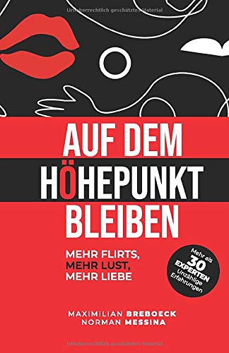 Auf dem Höhepunkt bleiben: -
