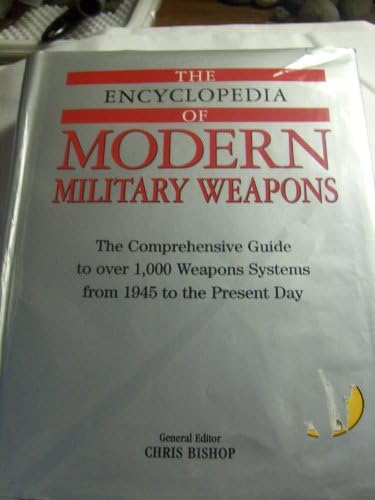 Encyclopedia of modern us military weapons: Laur, Timothy M