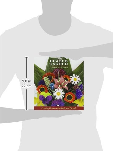 The Beaded Garden: Creating Flowers with Beads and Thread