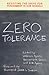 Zero Tolerance: Resisting the Drive for Punishment in Our Schools :A Handbook for Parents, Students, Educators, and Citizens