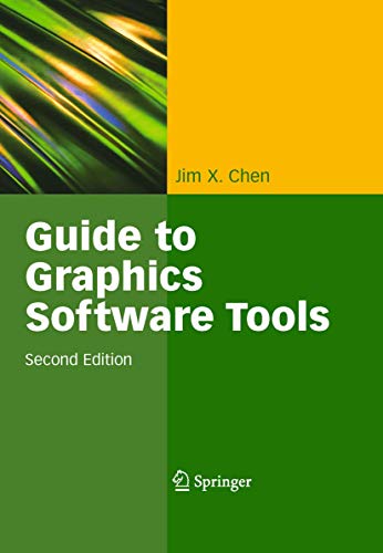GUIDE TO GRAPHICS SOFTWARE TOOLS, 2/ED.