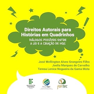 Livro Direitos Autorais para Histórias em Quadrinhos: Diálogos possíveis entre a lei e a criação de HQs