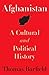 Book cover for Afghanistan: A Cultural and Political History