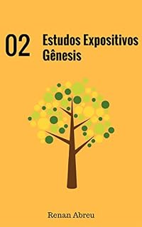 Livro Estudos Expositivos: Gênesis 2 (Estudos Expositivos IBE)