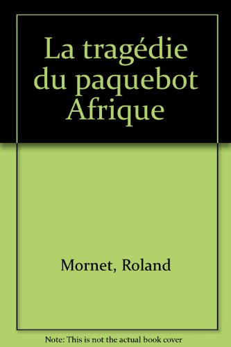 La  tragédie du paquebot 