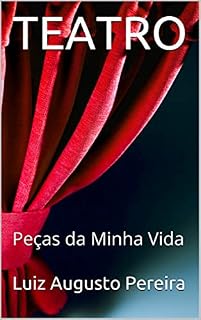 Livro TEATRO: Peças da Minha Vida