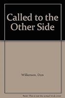 Called to the Other Side 0972135308 Book Cover