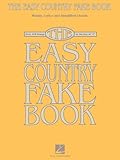 The Easy Country Fake Book: Over 100 Songs in the Key of