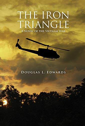 [B.E.S.T] The Iron Triangle: A Novel of the Vietnam War K.I.N.D.L.E