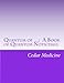 Quantum of ...: A Book of Quantum Noticings