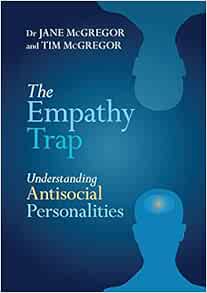The Empathy Trap 8601404434846 Mcgregor Jane Mcgregor Tim Books Amazon Com
