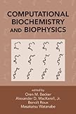 Computational Biochemistry and Biophysics, , 082470455X