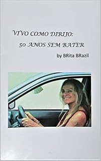 Livro "Vivo como dirijo, 50 anos sem bater"