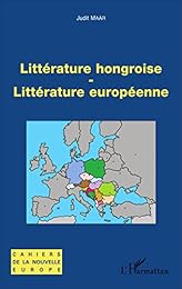Littérature hongroise, littérature européenne