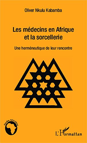 Les  médecins en Afrique et la sorcellerie