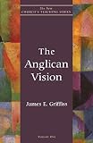 Anglican Vision by