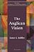 Anglican Vision by