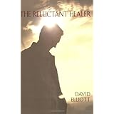 The Reluctant Healer
