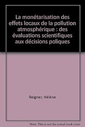 La  monétarisation des effets locaux de la pollution atmosphérique
