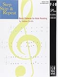 Step Skip & Repeat: Basic Patterns for Note Reading, Book 2