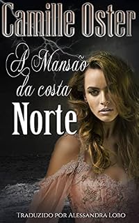 Livro A Mansão da Costa Norte: Um romance gótico