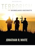 Terrorism and Homeland Security (MindTap Course List)