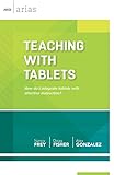 Teaching with Tablets: How do I integrate tablets