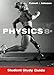 Student Study Guide to accompany Physics, 8th Edition