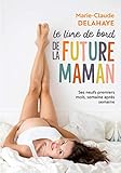 Le livre de bord de la future maman by 