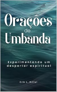 Livro Orações de Umbanda : Experimentando um Despertar Espiritual