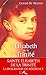 Élisabeth de la Trinité: Biographie by Conrad De Meester