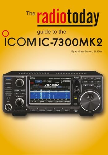 Icom IC-7300 Mini-Manual by Nifty Accessories: Nifty Accessories