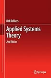 Rob Dekkers, "Applied Systems Theory" (Springer, 2017)