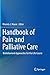 Handbook of Pain and Palliative Care: Biobehavioral Approaches for the Life Course