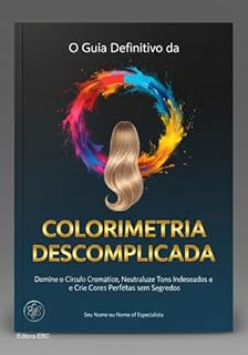 Livro O Guia Definitivo Da Colorimetria Descomplicada