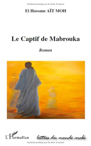 Le  captif de Mabrouka