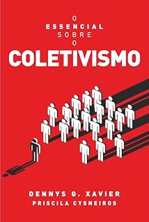 Livro O essencial sobre o coletivismo