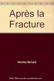 Après la fracture