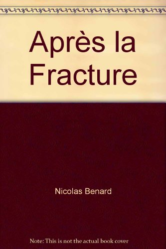 Après la fracture