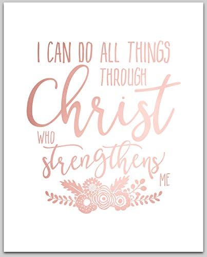 Rose Gold Foil Print / I Can Do All Things Through Christ Who Strengthens Me / Inspirational Desk Art / 5 x 7 inches