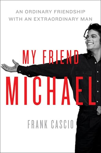 My Friend Michael: An Ordinary Friendship with an Extraordinary Man (English Edition)