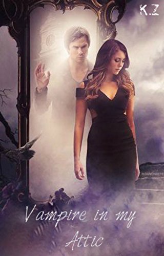 Vampire in my Attic: A Paranormal Romance