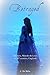 Betrayed: A Historical Mystery