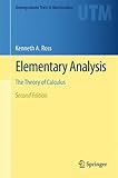 Elementary Analysis: The Theory of Calculus (Undergraduate Texts in Mathematics)