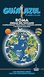 Image de ROMA Y CIUDAD DEL VATICANO (GUÃA AZUL)
